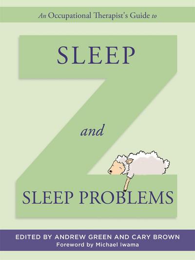 An Occupational Therapist’s Guide to Sleep and Sleep Problems
