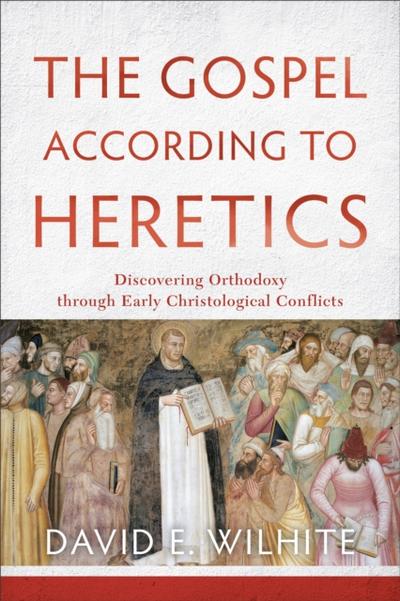 Gospel according to Heretics