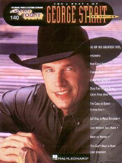 The Best of George Strait: E-Z Play Today Volume 140