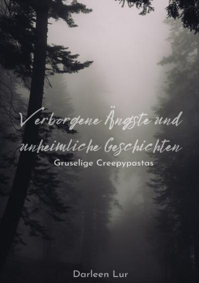 Verborgene Ängste und unheimliche Geschichten