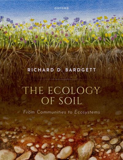 The Ecology of Soil
