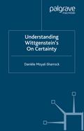 Understanding Wittgenstein’s On Certainty