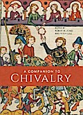 A Companion to Chivalry