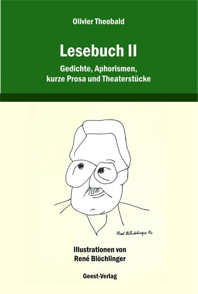 Lesebuch II: Gedichte, Aphorismen, kurze Prosa und Theaterstücke