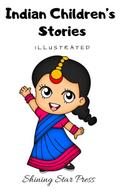 Indian Children’s Stories: Illustrated