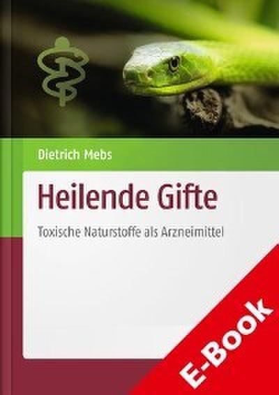 Heilende Gifte