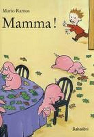 Mamma!