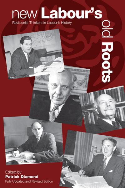 New Labour’s Old Roots