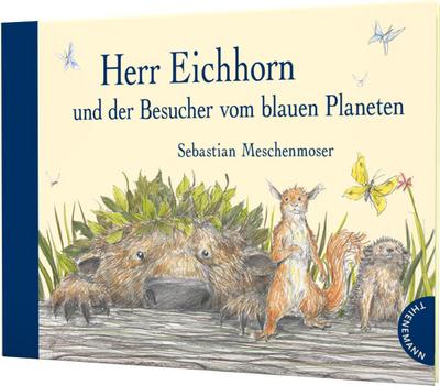 Herr Eichhorn und der Besucher vom blauen Planeten