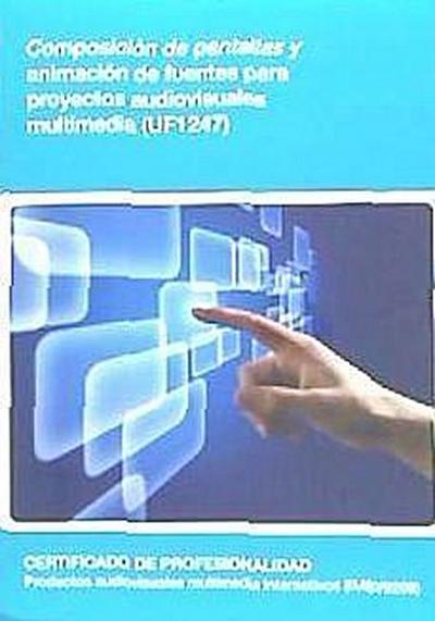 Composición de pantallas y animación de fuentes para proyectos audiovisuales multimedia