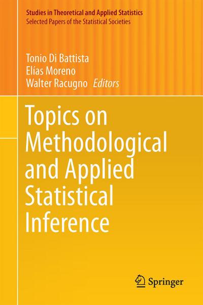 Topics on Methodological and Applied Statistical Inference