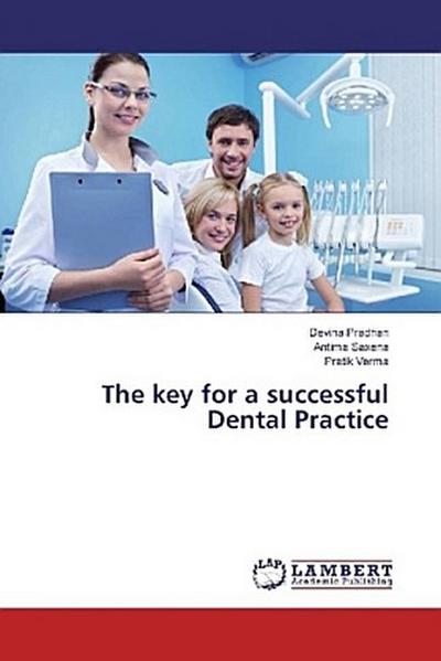 The key for a successful Dental Practice