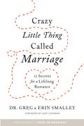 Crazy Little Thing Called Marriage