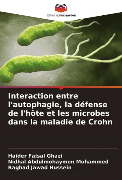 Interaction entre l’autophagie, la défense de l’hôte et les microbes dans la maladie de Crohn