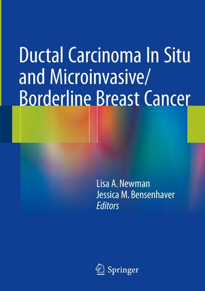 Ductal Carcinoma In Situ and Microinvasive/Borderline Breast Cancer
