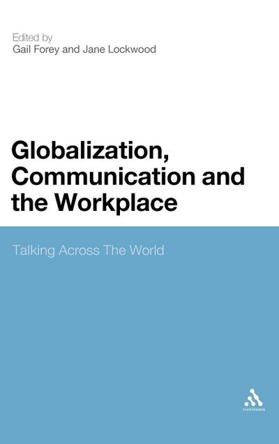 Globalization, Communication and the Workplace
