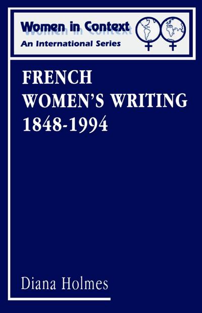 French Women’s Writing 1848-1994