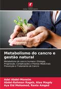 Metabolismo do cancro e gestão natural
