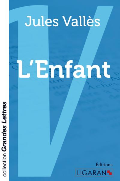 L’Enfant (grands caractères)