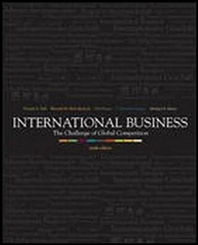 International Business: The Challenge of Global Competition [With Student CDROM]