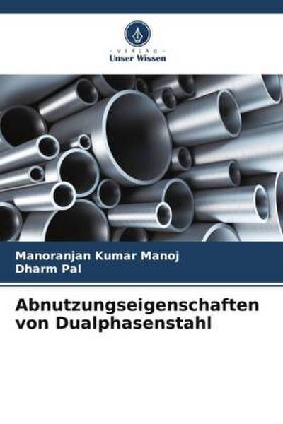 Abnutzungseigenschaften von Dualphasenstahl