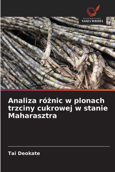 Analiza ró¿nic w plonach trzciny cukrowej w stanie Maharasztra