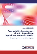 Permeability Impairment due to Asphaltene Depositi