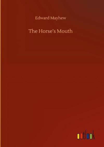The Horse’s Mouth