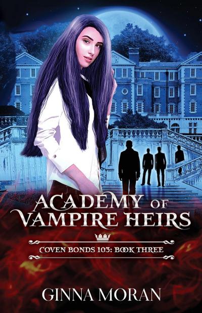 Academy of Vampire Heirs