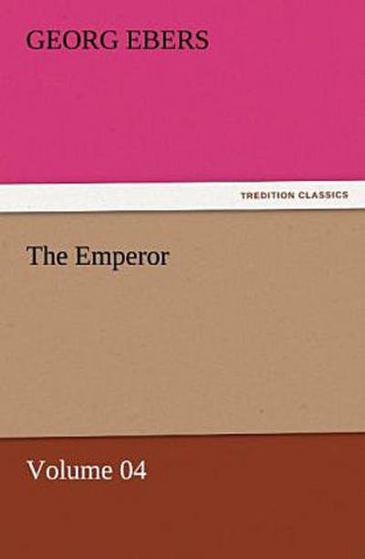 The Emperor - Volume 04