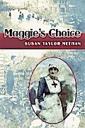 Maggie’s Choice