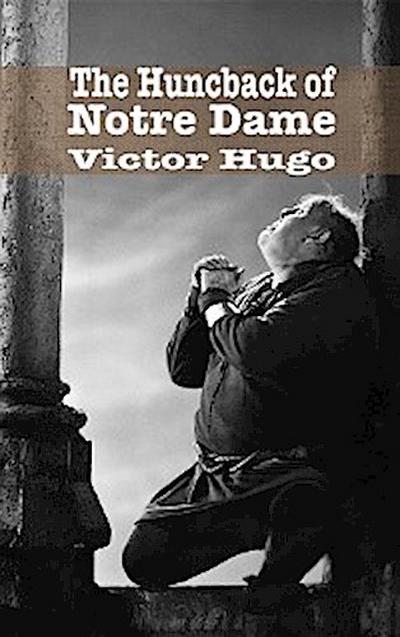 The Hunchback of Notre Dame