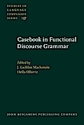 Casebook in Functional Discourse Grammar