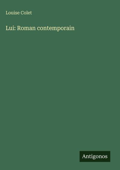 Lui: Roman contemporain