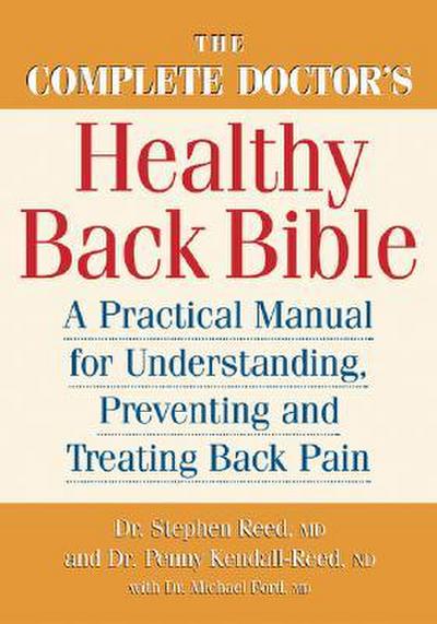 The Complete Doctor’s Healthy Back Bible