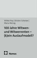 100 Jahre Witwen- und Witwerrenten - (k)ein Auslaufmodell?