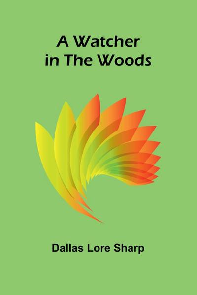 A Watcher In The Woods