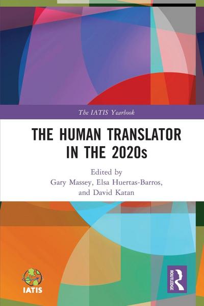 The Human Translator in the 2020s