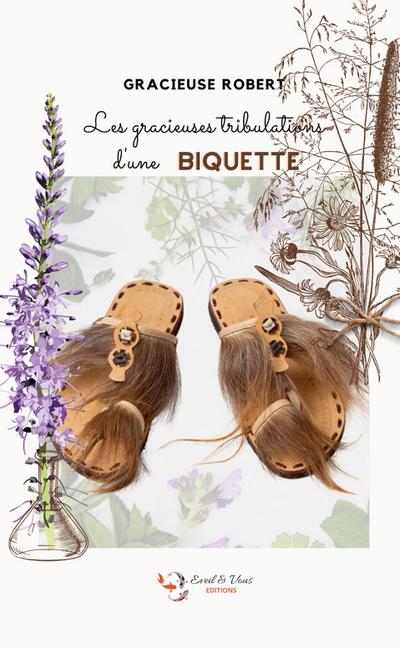 Les gracieuses tribulations d’une biquette