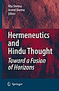 Hermeneutics and Hindu Thought: Toward a Fusion of Horizons