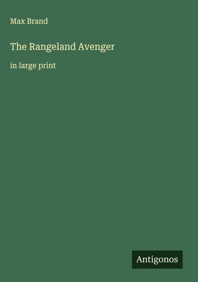 The Rangeland Avenger