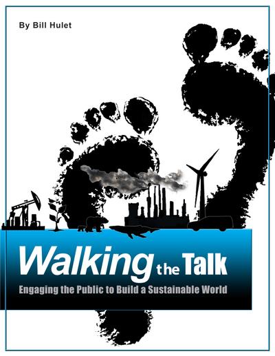 Walking the Talk: Engaging the Public to Build a Sustainable World
