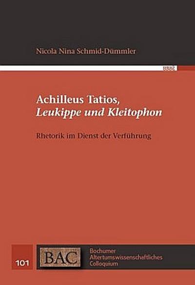Achilleus Tatios, Leukippe und Kleitophon