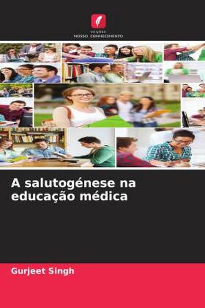 A salutogénese na educação médica