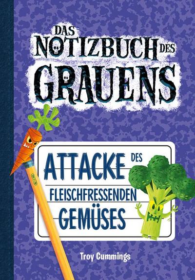 Das Notizbuch des Grauens - Attacke des fleischfressenden Gemüses