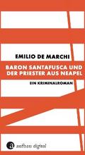 Baron Santafusca und der Priester aus Neapel