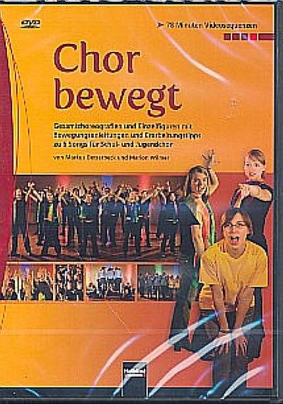 Chor bewegt, 1 DVD