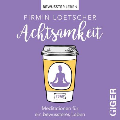 Achtsamkeit, 1 Audio-CD