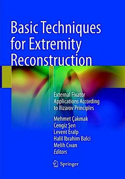 Basic Techniques for Extremity Reconstruction