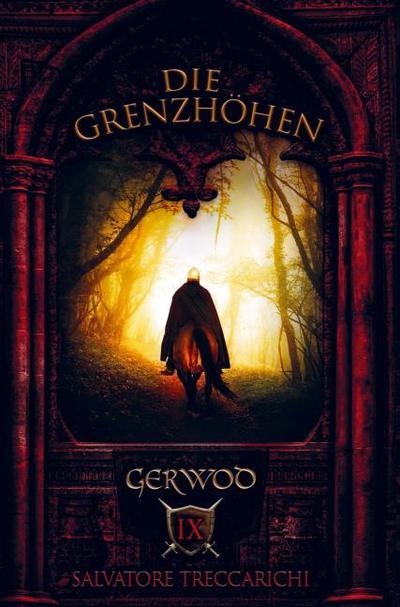 Gerwod IX: Die Grenzhöhen